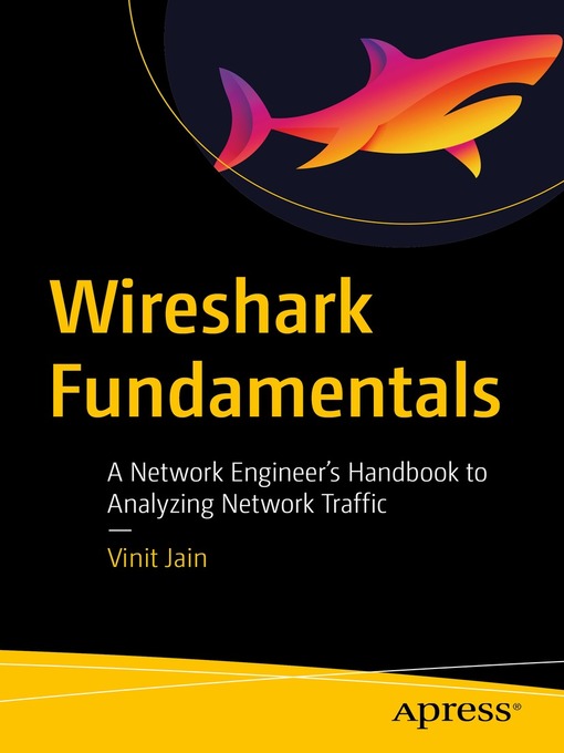 Title details for Wireshark Fundamentals by Vinit Jain - Available